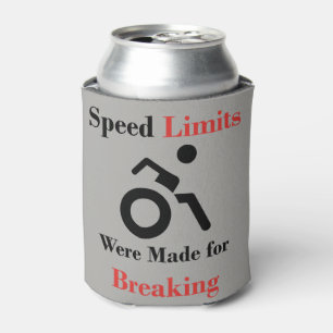 Speed Limits Were Made for Breaking Can Cooler