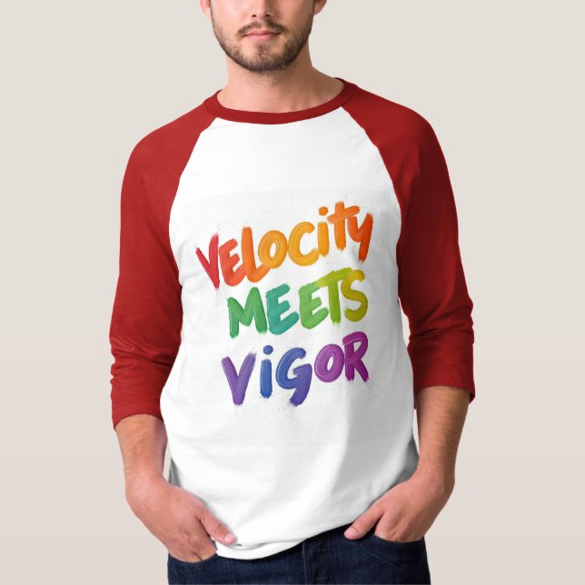 Speed Meets Strength and  T-Shirt (Front)