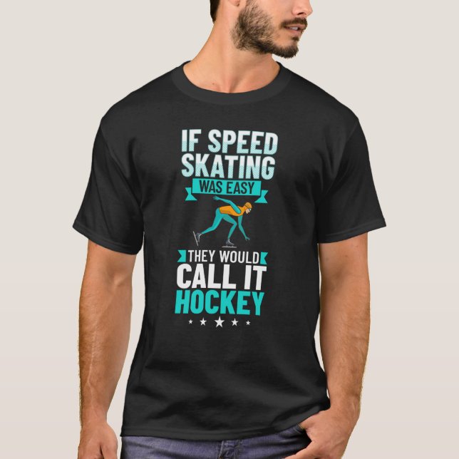Speed Skating Skates Short Track Skater Workout Tr T-Shirt (Front)