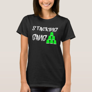 Speed Stacking Gang Sports Cups Stacking Sports St T-Shirt