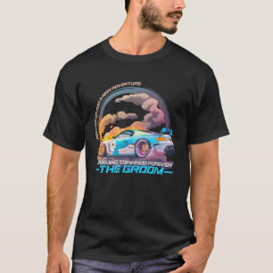 Speeding Towards Forever 12 Car Bachelor Party T-Shirt