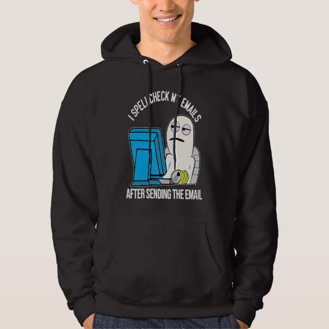 Spell Check Work Office email meme character Hoodie (Front)