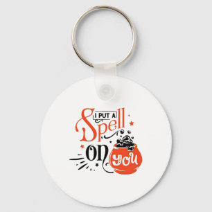 Spell I Put On You Halloween Spooky Season Key Ring