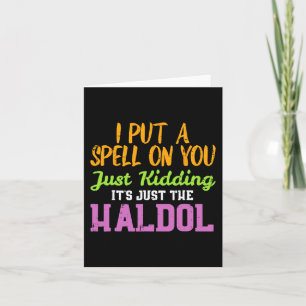 Spell Just Kidding Haldol Funny Nurse Halloween RN Card