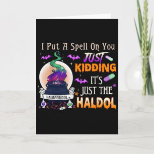 Spell Just Kidding Haldol Halloween Nurse Rn Icu  Card