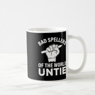 Spellers Of The World Untie Dyslexia Awareness Dys Coffee Mug