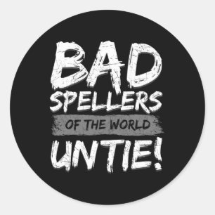 Spellers Of The World Untie Dyslexia Ribbon Classic Round Sticker
