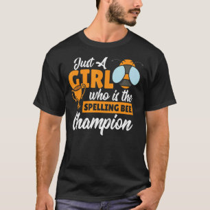 Spelling Bee Girl Competitive Speller Word Nerd Sp T-Shirt