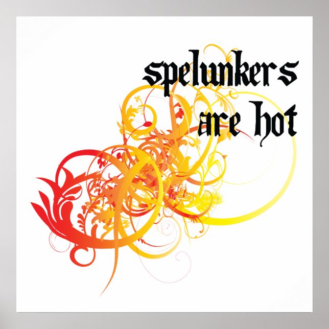Spelunkers Are Hot Poster (Front)