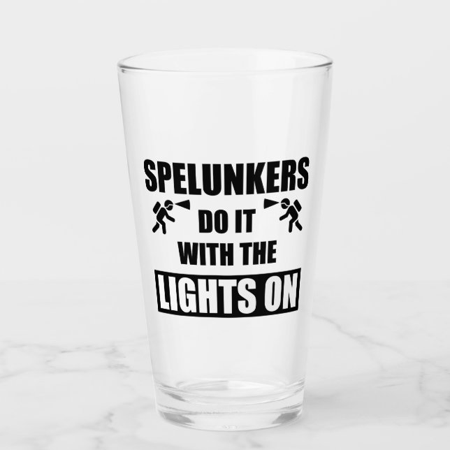 Spelunkers Do It With The Lights On Glass (Front)