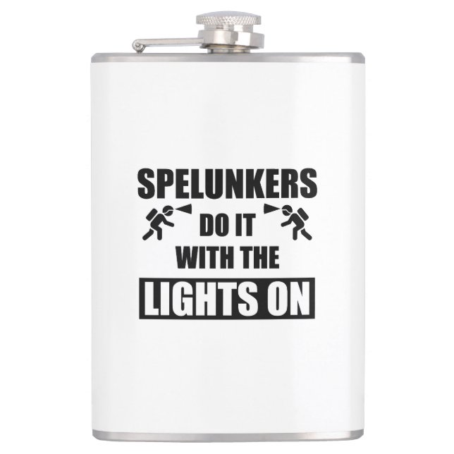 Spelunkers Do It With The Lights On Hip Flask (Front)
