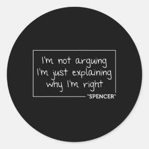 Spencer Quote Funny Birthday Personalised Name Classic Round Sticker