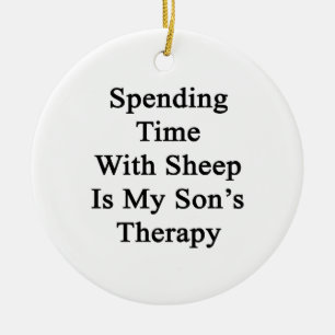 Spending Time With Sheep Is My Son's Therapy Ceramic Tree Decoration