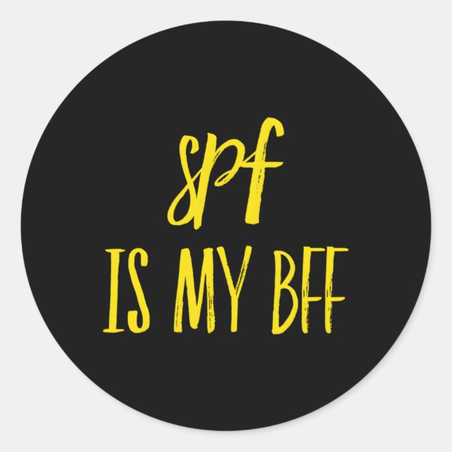 Spf Is My Bff Dermatology Dermatologist Sunscreen  Classic Round Sticker (Front)