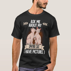 Sphynx Cat 7 T-Shirt