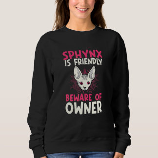 Sphynx Cat Breeder Hairlessness Pet Owner Animal Sweatshirt