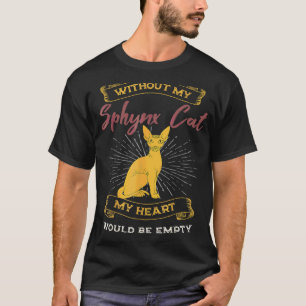 Sphynx Cat Hairless Heart Empty Breeder T-Shirt