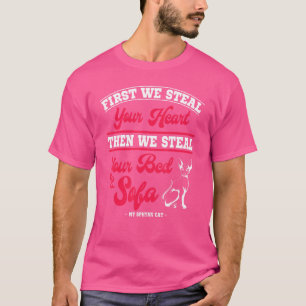 Sphynx Cat Hairless Steal Heart Bed Sofa Owner Bre T-Shirt