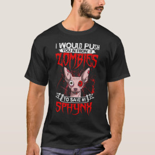 Sphynx Cat Hairless Zombie Breeder Owner Pet Lover T-Shirt