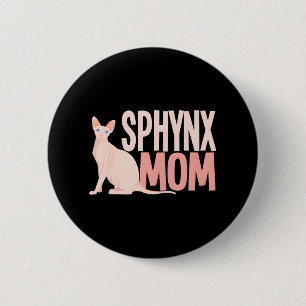 Sphynx Mom Cat Sphinx Hairless Cat Owner 6 Cm Round Badge