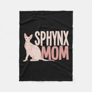Sphynx Mum Cat Sphinx Hairless Cat Owner  Fleece Blanket