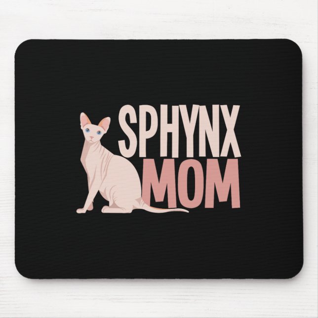 Sphynx Mum Cat Sphinx Hairless Cat Owner  Mouse Mat (Front)