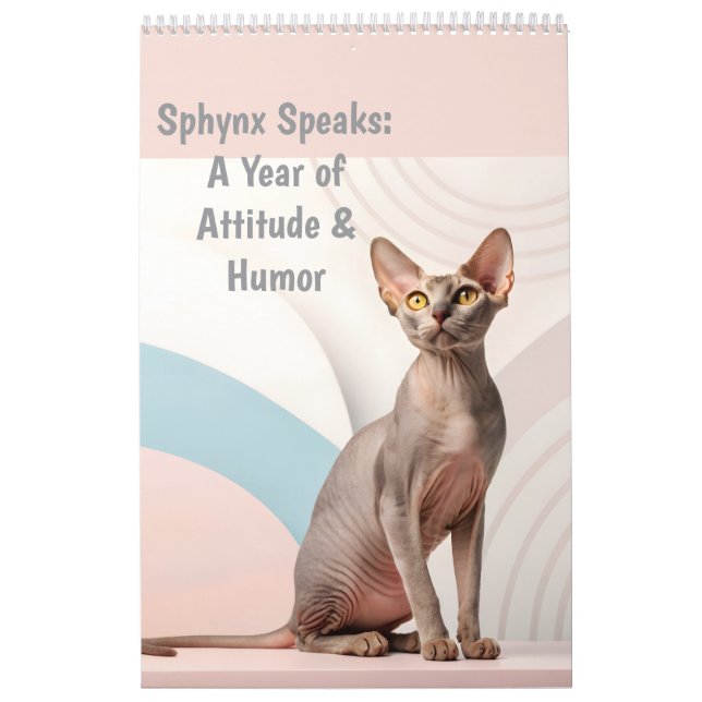 Sphynx Speaks: Editable Monthly Cat Humor Art Calendar (Cover)