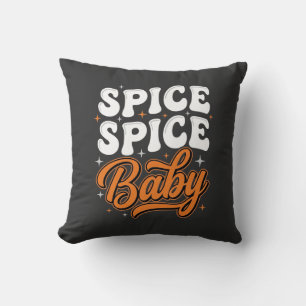 Spice Spice Baby Halloween Retro Typography Design Cushion