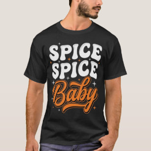 Spice Spice Baby Halloween Retro Typography Design T-Shirt