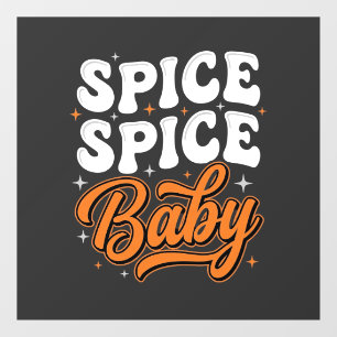Spice Spice Baby Halloween Retro Typography Design Window Cling