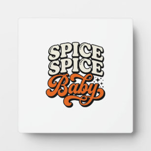 Spice Spice Baby Vintage Retro Typography Shirt De Plaque