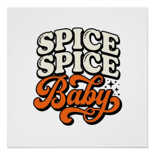 Spice Spice Baby Vintage Retro Typography Shirt De Poster