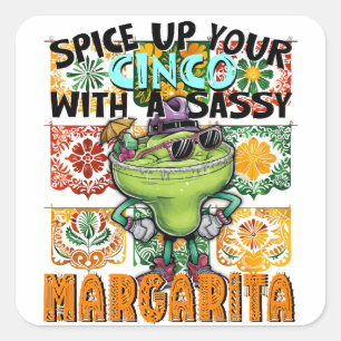 Spice up your Cinco, Sassy Margarita, Cocktail Square Sticker