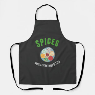 Spices makes everything better apron