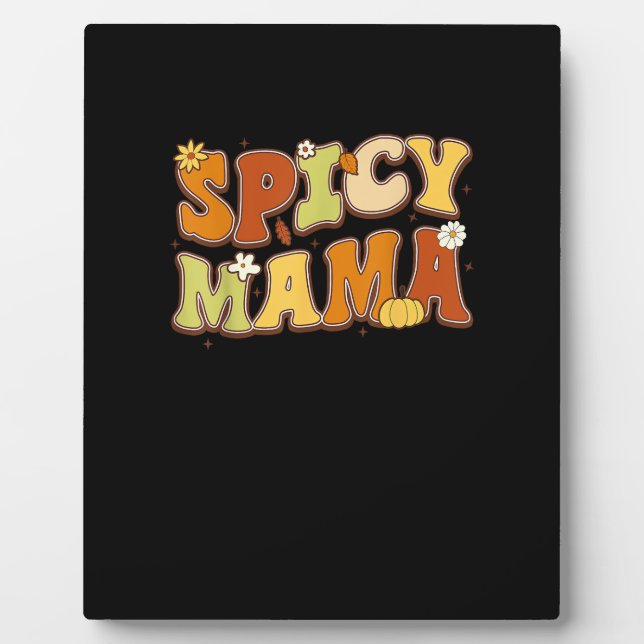 Spicy Mama Happy It’s Fall Y’all Groovy Retro Plaque (Front)