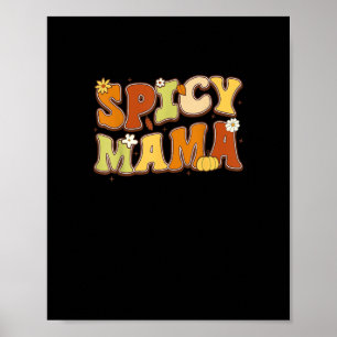 Spicy Mama Happy It’s Fall Y’all Groovy Retro Poster