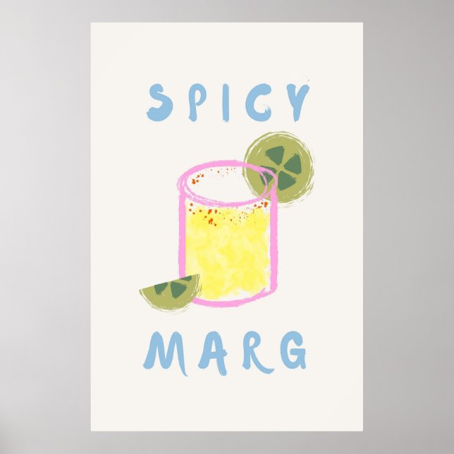 Spicy Marg Poster (Front)