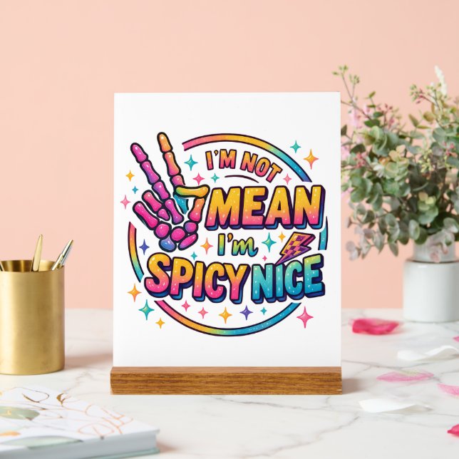 Spicy Nice Acrylic Sign (Wedding)