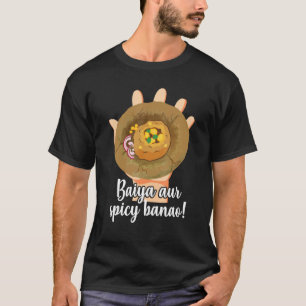 Spicy Pani Puri Hindi Quote India Pakistan Food 1 T-Shirt