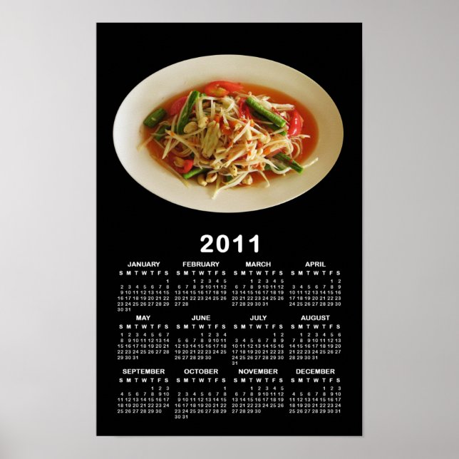 Spicy Papaya Salad [Som Tam] 2011 Calendar Poster (Front)