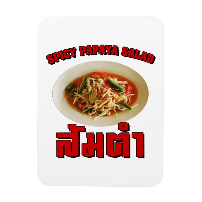 Spicy Papaya Salad [Som Tam] ... Thai Lao Food Magnet (Vertical)