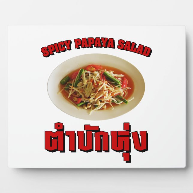 Spicy Papaya Salad [Tam Mak Hung] Isaan Dialect Plaque (Front)