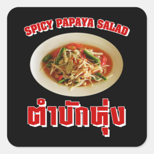 Spicy Papaya Salad [Tam Mak Hung] Isaan Dialect Square Sticker