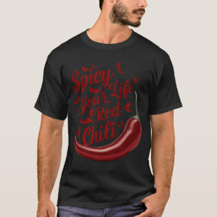 Spicy up your life with red chilli T-Shirt