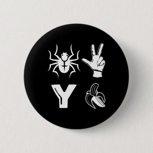 Spider 2 Y Banana Shirt Funny Football Lover Playe 6 Cm Round Badge
