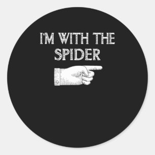 Spider Gift I'm With The Spider Costume Matching Classic Round Sticker
