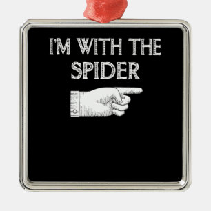 Spider Gift I'm With The Spider Costume Matching Metal Tree Decoration