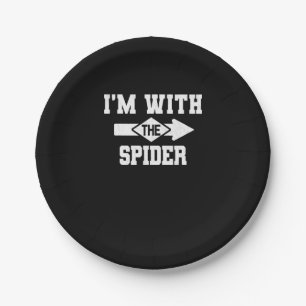 Spider Gift I'm With The Spider Costume Matching Paper Plate