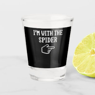 Spider Gift I'm With The Spider Costume Matching Shot Glass
