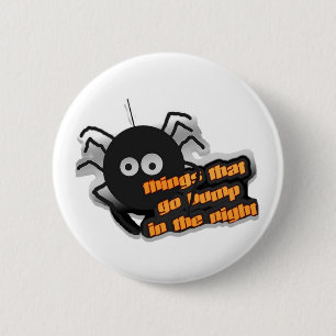 Spider Things that go Bump 6 Cm Round Badge